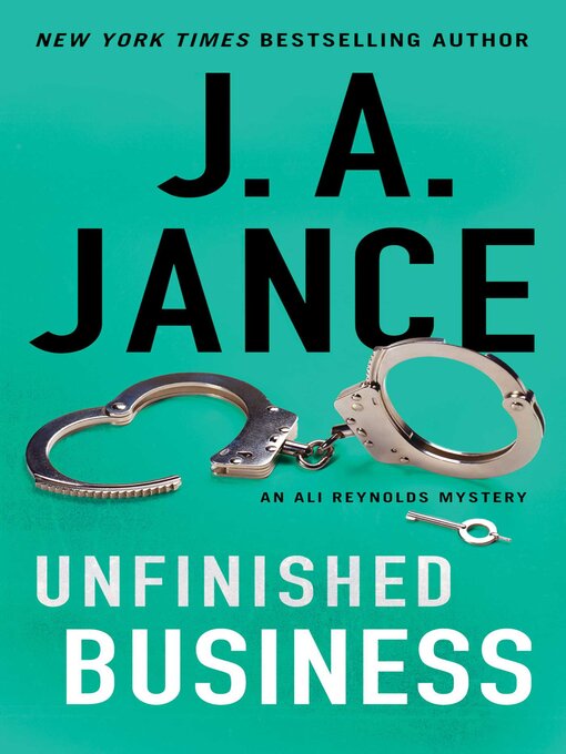 Title details for Unfinished Business by J.A. Jance - Wait list